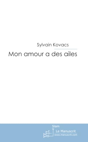 Mon amour a des ailes