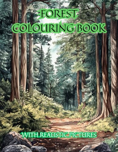 Forest Colouring Book for Adults with Realistic Pictures Stress Relief 80 pages von Independently published