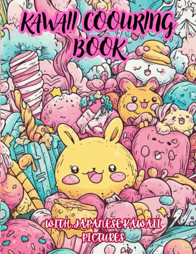 KAWAII Colouring Book Kawaii Japanese Cute Colouring Book von Independently published