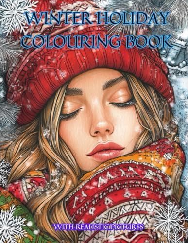 Winter Holiday Colouring Book For Adults With Realistic Pictures 80 Pages von Independently published