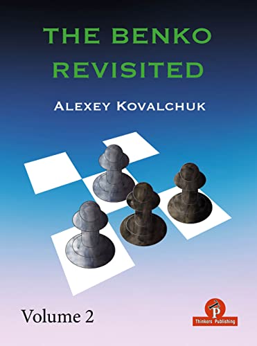 The Benko Revisited - Volume 2 (Benko Revisited, 2, Band 2) von Thinkers Publishing