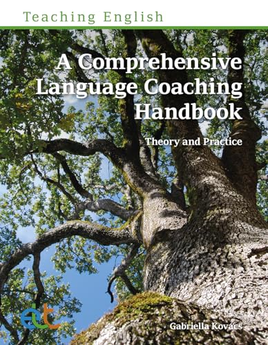 A Comprehensive Language Coaching Handbook: Theory and Practice (Teaching English) von Pavilion Publishing and Media Ltd