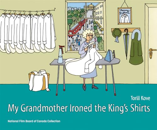 My Grandmother Ironed the King's Shirts