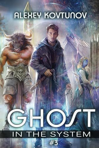 Ghost in the System (Book 3): An Apocalypse LitRPG Series von Magic Dome Books