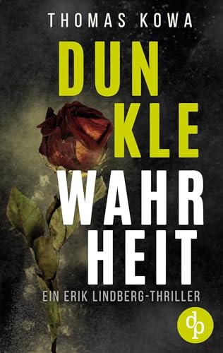 Dunkle Wahrheit von dp DIGITAL PUBLISHERS GmbH