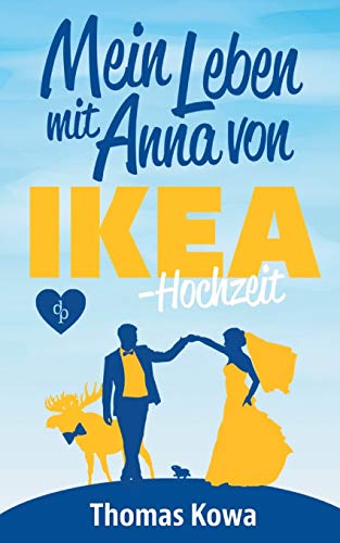 Mein Leben mit Anna von IKEA ¿ Hochzeit