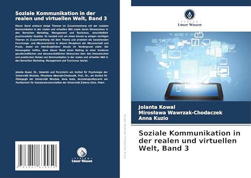 Soziale Kommunikation in der realen und virtuellen Welt, Band 3 von Fromm Verlag
