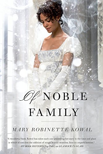 Of Noble Family (The Glamourist Histories)