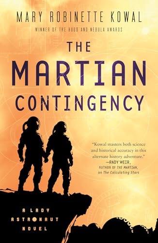 The Martian Contingency: A Lady Astronaut Novel (Lady Astronaut, 4) von Tor Books