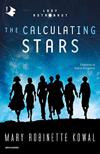 The calculating stars (Oscar fantastica) von Mondadori