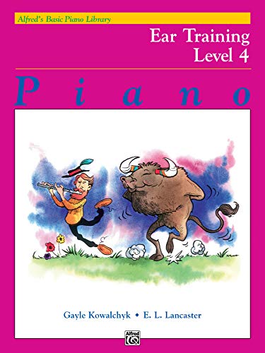 Alfred's Basic Piano Course Ear Training, Bk 4 (Alfred's Basic Piano Library)
