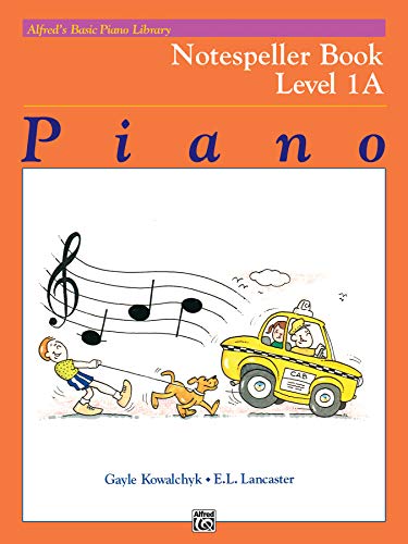 Alfred's Basic Piano Course Notespeller, Bk 1a (Alfred's Basic Piano Library)