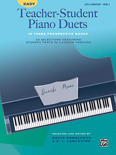 Easy Teacher-Student Piano Duets in Three Progressive Books, Book 3: 20 Selections Featuring Student Parts in 5-Finger Position