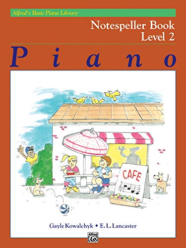 Piano Notespeller Book Level 2 (Alfred's Basic Piano Library)