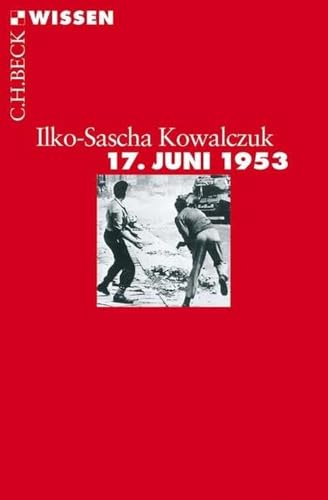 17. Juni 1953 (C.H.BECK Wissen)