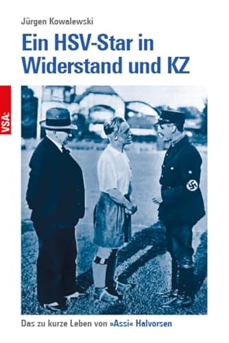 Ein HSV-Star in Widerstand und KZ: Das zu kurze Leben von »Assi« Halvorsen von VSA