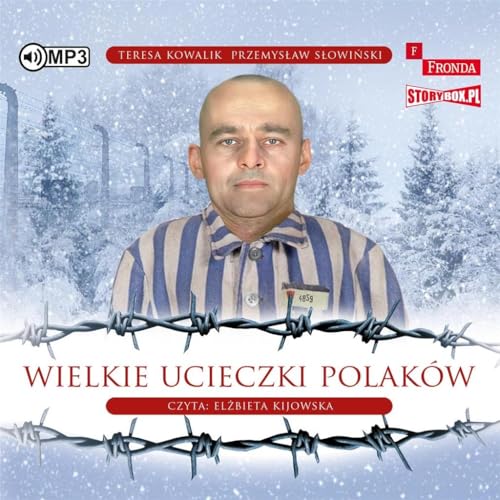 Wielkie ucieczki Polaków von Storybox