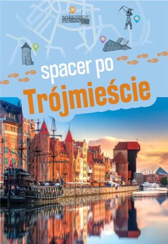 Spacer po Trójmieście