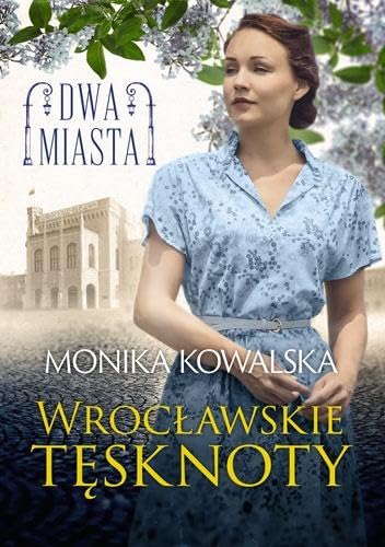 Dwa miasta Wrocławskie tęsknoty von Książnica
