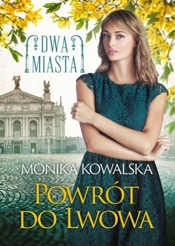 Powrót do Lwowa Dwa miasta Tom 4 von Książnica