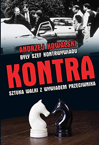 Kontra: Sztuka walki z kontrwywiadem przeciwnika
