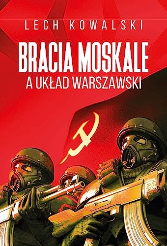 Bracia Moskale a Układ Warszawski von Fronda