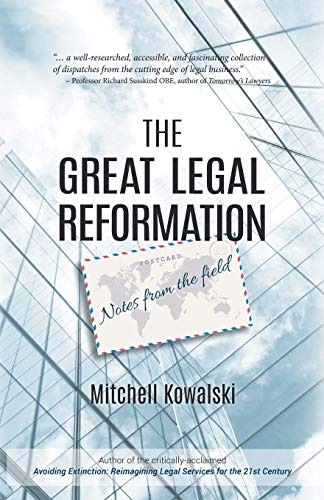 The Great Legal Reformation: Notes from the Field von iUniverse