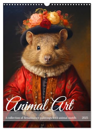 Animal Art - A collection of Renaissance paintings with animal motifs (Wall Calendar 2025 DIN A3 Portrait), CALVENDO 12 Month Wall Calendar von CALVENDO