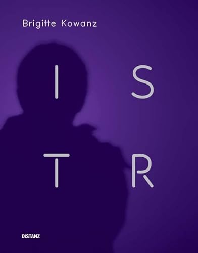 ISTR: Brigitte Kowanz von DISTANZ Verlag GmbH