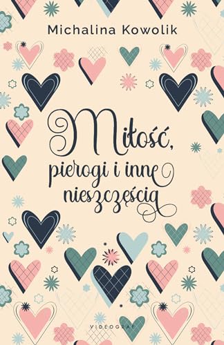 Miłość, pierogi i inne nieszczęścia von Videograf