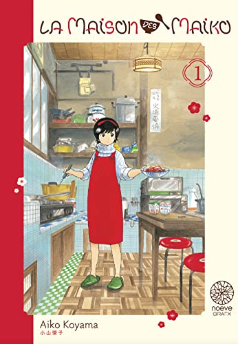 La Maison des Maiko T01