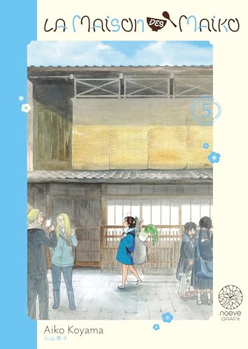 La Maison des Maiko T05