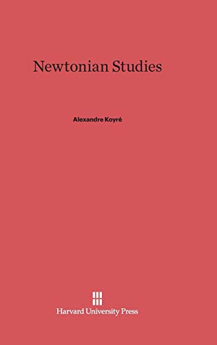 Newtonian Studies von Harvard University Press