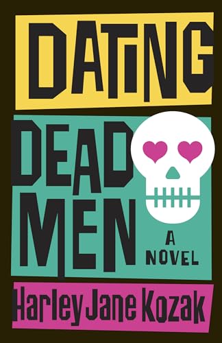 Dating Dead Men: A Novel (Wollie Shelley Mystery Series, Band 1) von CROWN