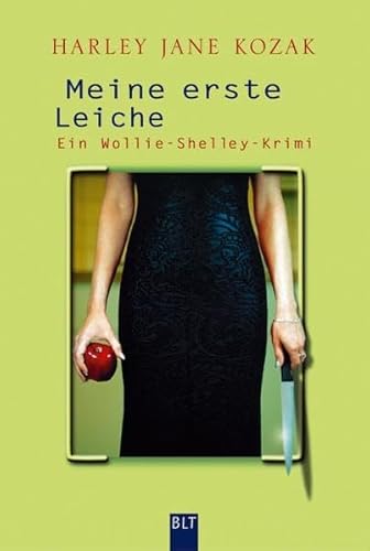 Meine erste Leiche: Ein Wollie-Shelly-Krimi (BLT. Bastei Lübbe Taschenbücher) von Lübbe