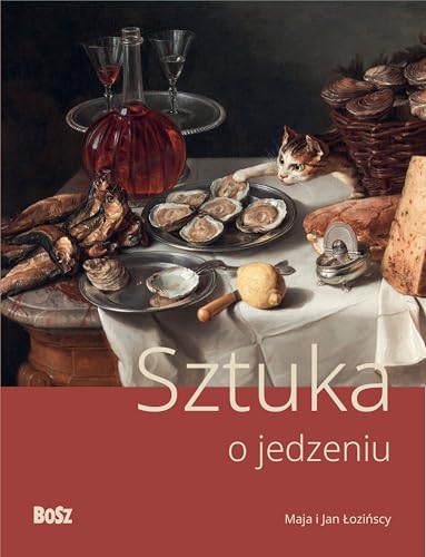 Sztuka o jedzeniu von Bosz