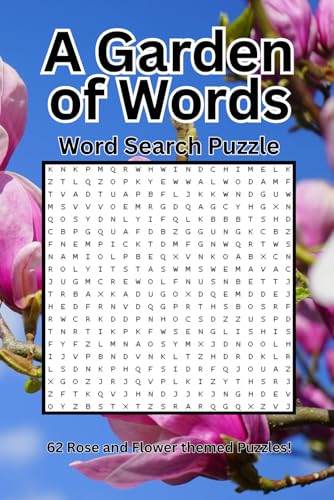 A Garden of Words: Soothing Floral Word Search to Relax and Unwind von Independently published
