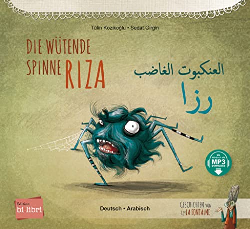 Die wütende Spinne Riza: Kinderbuch Deutsch-Arabisch mit MP3-Hörbuch zum Herunterladen von Hueber Verlag