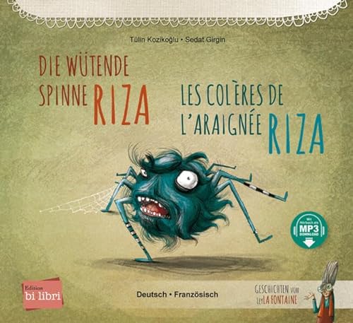 Die wütende Spinne Riza: Kinderbuch Deutsch-Französisch mit MP3-Hörbuch zum Herunterladen