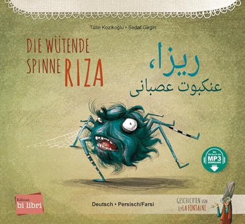 Die wütende Spinne Riza: Kinderbuch Deutsch-Persisch/Farsi mit MP3-Hörbuch zum Herunterladen