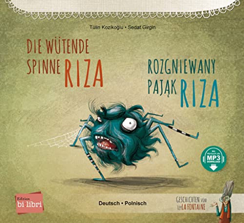 Die wütende Spinne Riza: Kinderbuch Deutsch-Polnisch mit MP3-Hörbuch zum Herunterladen von Hueber Verlag