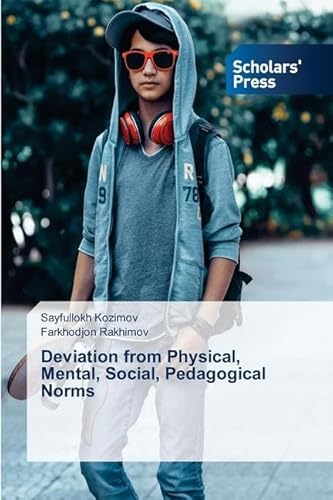 Deviation from Physical, Mental, Social, Pedagogical Norms von Scholars' Press