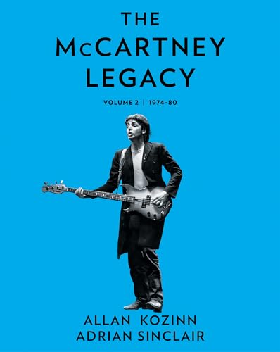 The McCartney Legacy: Volume 2: 1974 – 80 von Dey Street Books