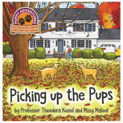 Picking Up the Pups von Dorrance Publishing Company