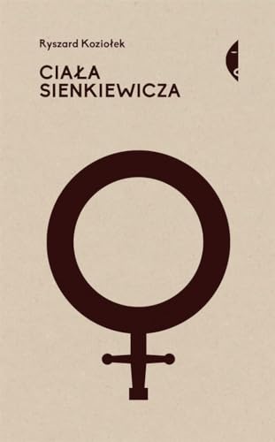 Ciala Sienkiewicza Studia o plci i przemocy: Studia o płci i przemocy