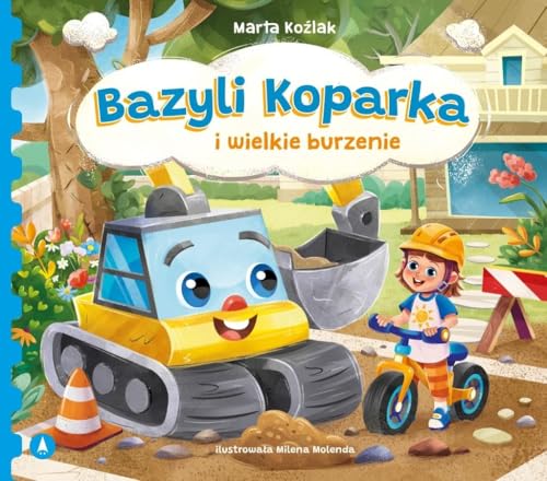 Bazyli Koparka i wielkie burzenie Bazyli Koparka i wielkie burzenie von Skrzat