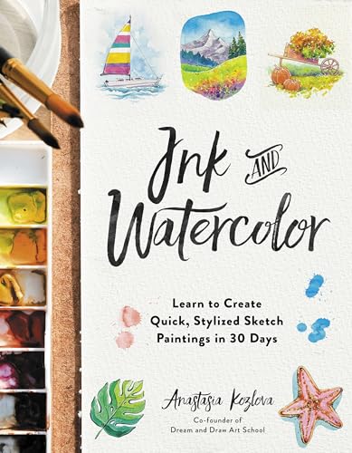 Ink and Watercolor: Learn to Create Quick, Stylized Sketch Paintings in 30 Days von Page Street Publishing Co.