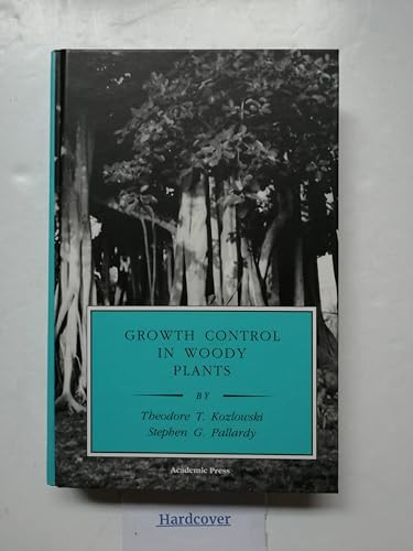 Growth Control in Woody Plants (Physiological Ecology) von Academic Press