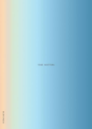 Time Matters Time Matters von Ruby Press