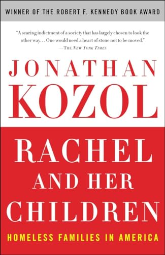 Rachel and Her Children: Homeless Families in America von CROWN